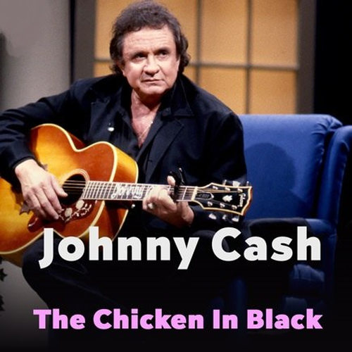 دانلود آهنگ The Chicken in Black Johnny Cash